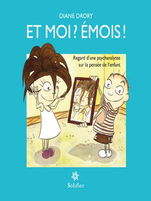 cover image of Et moi ? Émois !